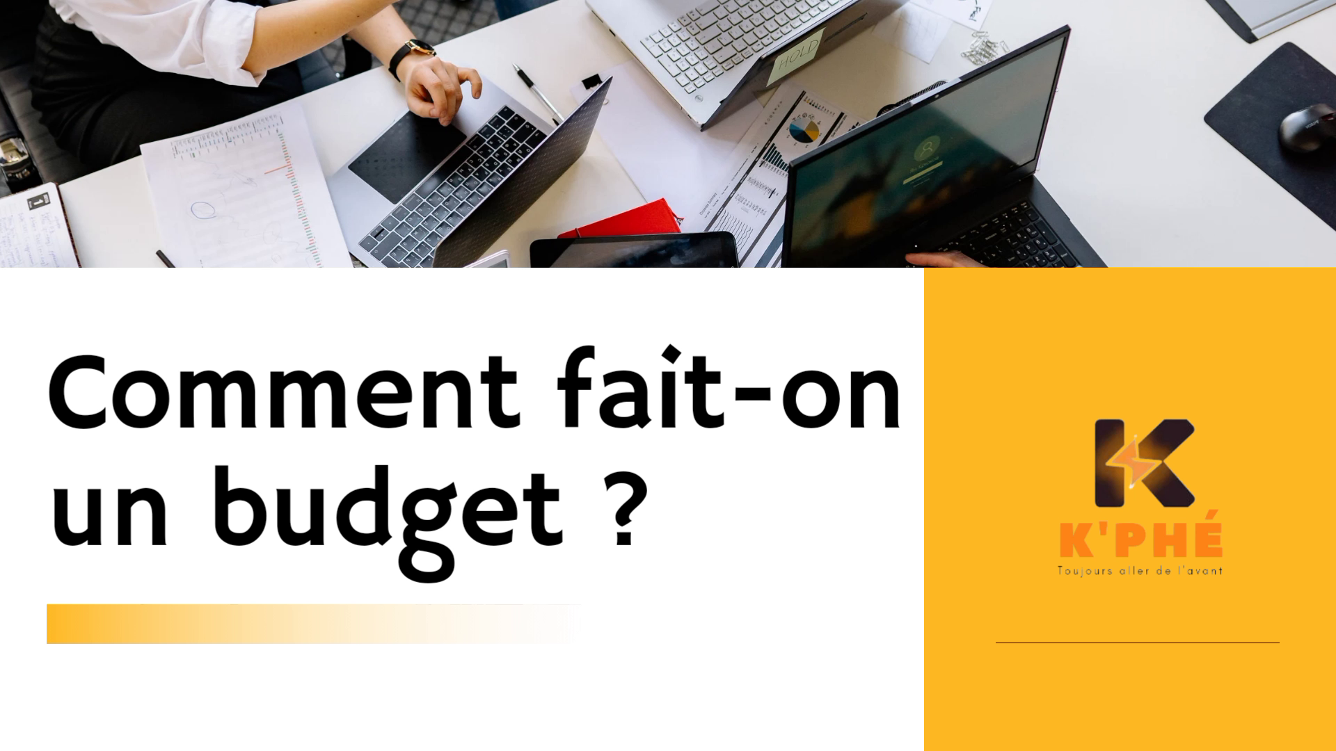 You are currently viewing Comment fait-on un budget ?